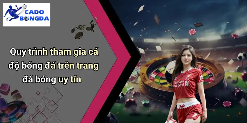 Cá Độ Bóng Đá