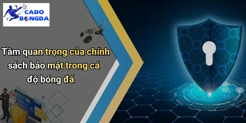 Chính Sách Bảo Mật