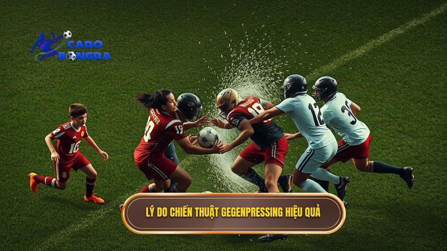 Tại sao chiến thuật Gegenpressing lại hiệu quả?